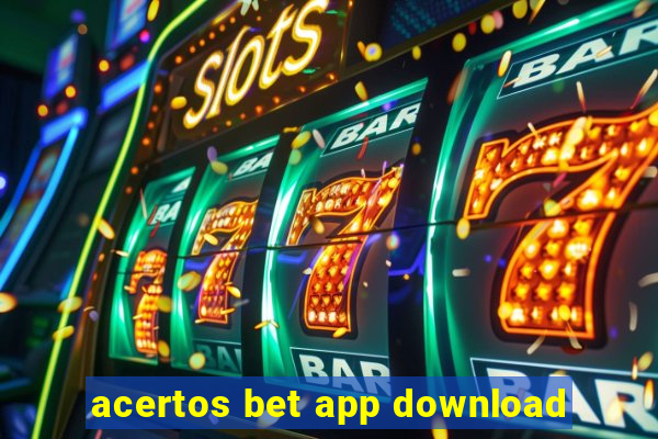 acertos bet app download